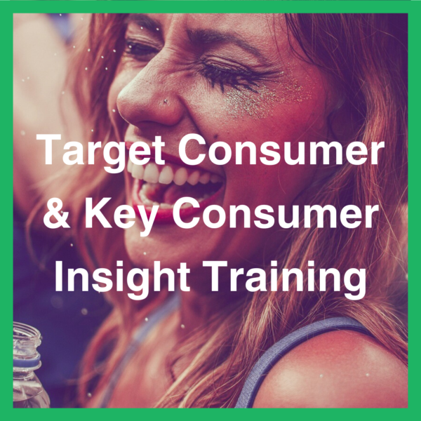 Target Consumer & Key Consumer Insight Training  (1 day)