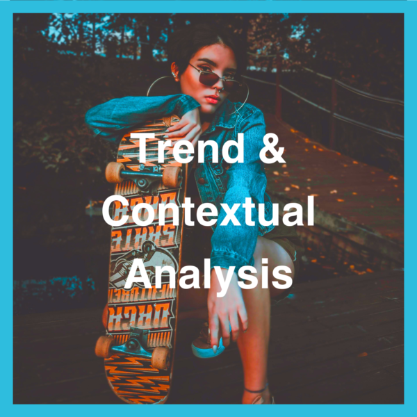 Trend & Contextual Analysis